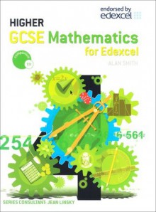 Gcse Mathematics for Edexcel Higher - Alan Smith