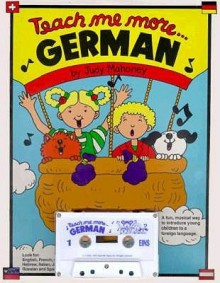 Teach Me More German: A Musical Journey Through the Year - Judy Mahoney