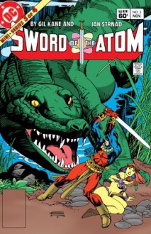 Sword of the Atom (1983) #3 - Jan Strnad, Gil Kane