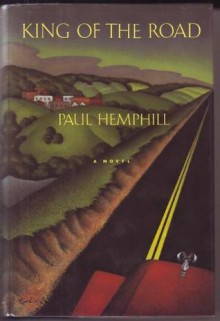 King of the Road - Paul Hemphill