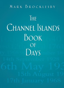 Channel Island Book of Days - Mark Brocklesby