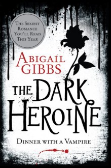 Dinner With a Vampire - Abigail Gibbs