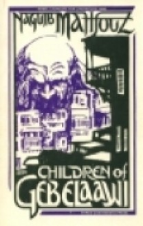 Children Of Gebelawi - Naguib Mahfouz