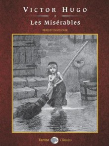 Les Miserables - Victor Hugo, David Case