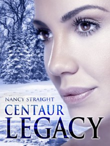 Centaur Legacy - Nancy Straight