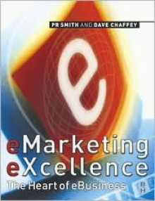 Emarketing Excellence - PR Smith, Dave Chaffey