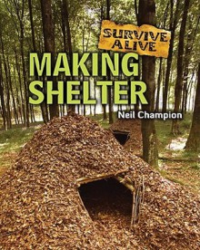 Making Shelter - Neil Champion