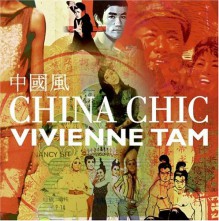 China Chic - Vivienne Tam