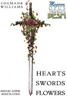 Hearts Swords Flowers: Besm Supplement - Genevieve Cogman