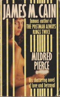 Mildred Pierce - James M. Cain