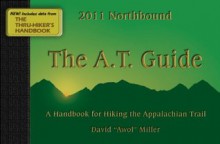 The A.T. Guide 2011 - David Miller