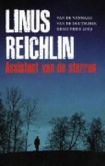 Assistent van de sterren - Linus Reichlin, Gerda Meijerink