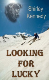 Looking for Lucky - Shirley Kennedy