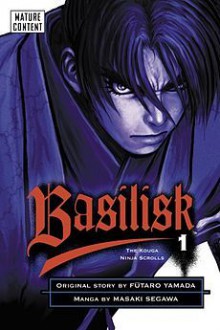 Basilisk: The Kouga Ninja Scrolls (Volumes 1-5) - Masaki Segawa