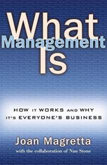 What Management Is - Joan Magretta