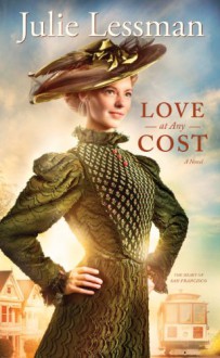 Love at Any Cost - Julie Lessman