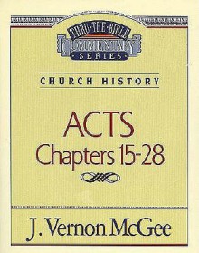 Acts 15- 28 - J. Vernon McGee