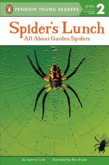 Spider's Lunch (Penguin Young Readers, L2) - Joanna Cole, Ron Broda