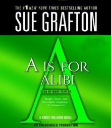 A Is For Alibi (Audio) - Mary Peiffer, Sue Grafton