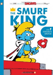 The Smurfs #3: The Smurf King - Yvan Delporte, Peyo