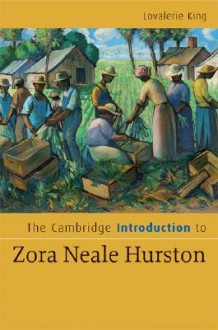 The Cambridge Introduction to Zora Neale Hurston - Lovalerie King