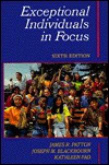 Exceptional Individuals in Focus - James R. Patton