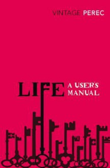 Life: A User's Manual - Georges Perec