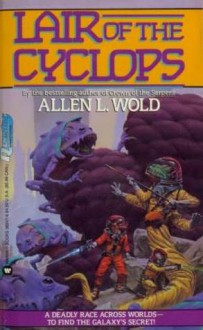 Lair of the Cyclops - Allen L. Wold