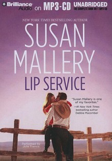 Lip Service - Susan Mallery, Julie Francis