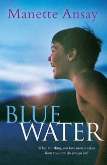 Blue Water - A. Manette Ansay