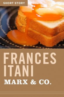 Marx & Co.: Short Story - Frances Itani