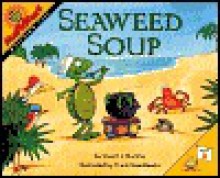 Seaweed Soup (MathStart 1) - Stuart J. Murphy, Frank Remkiewicz