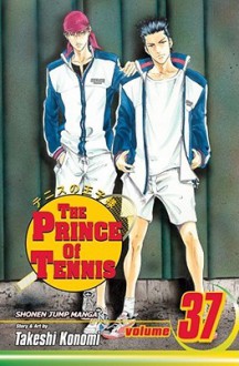 The Prince of Tennis, Vol. 37 - Takeshi Konomi