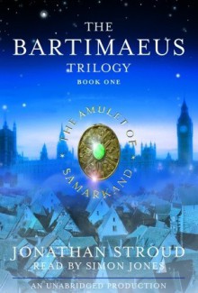 The Amulet of Samarkand (Bartimaeus Trilogy, #1) - Jonathan Stroud, Simon Jones