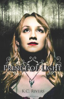 Prince of Light - K.C. Rivers