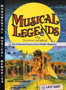 Musical legends: The Collected Comics from PULSE! Magazine - Justin Green