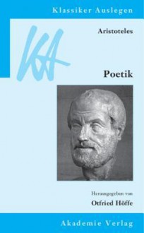 Aristoteles: Poetik - Otfried Höffe