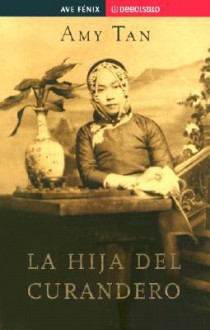 Hija del curandero - Amy Tan