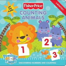 Fisher-Price: Counting Animals: Discovering Numbers and Counting - Jodi Huelin, Betsy Veness