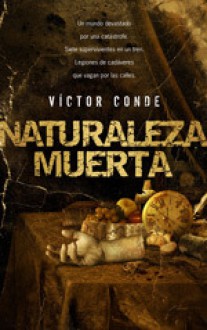 Naturaleza Muerta - Víctor Conde