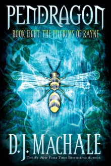 The Pilgrims of Rayne - D.J. MacHale