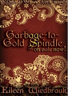 Garbage-to-Gold Spindle -- On Sale Now! - Eileen Wiedbrauk