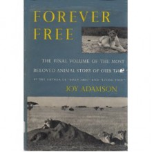 Forever Free - Joy Adamson