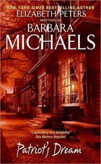 Patriot's Dream - Barbara Michaels