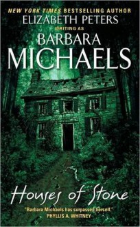 Houses of Stone - Barbara Michaels