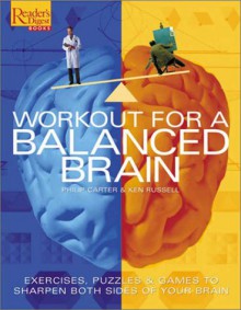 Workout For A Balanced Brain - Kenneth A. Russell, Philip J. Carter, Philip Carter