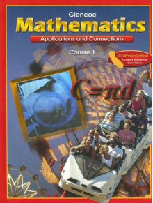 Mathematics: Course 1, Applications And Connections - Glencoe/McGraw-Hill