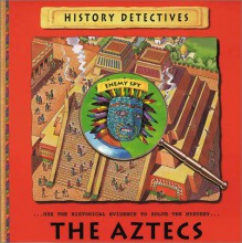 The Aztecs - Philip Ardagh