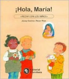 Hola, Maria! - Josep Codina, Roser Rius