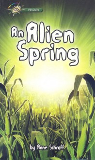 An Alien Spring - Anne Schraff